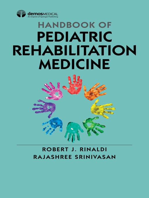 Title details for Handbook of Pediatric Rehabilitation Medicine by Robert J. Rinaldi - Available